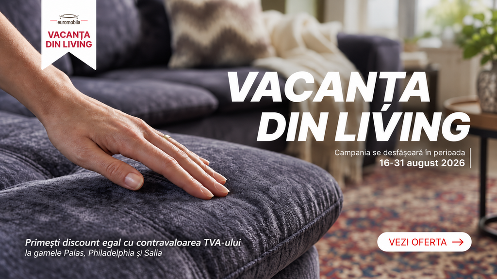 Campanie VACANȚA DIN LIVING