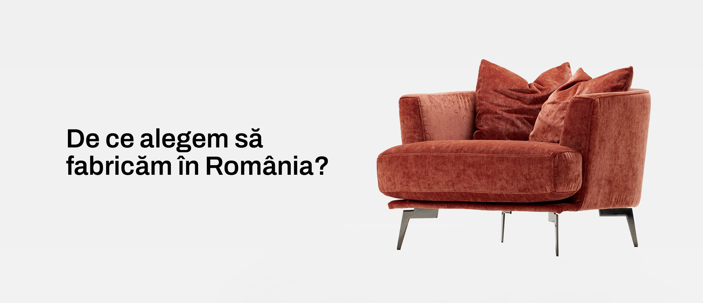 De ce alegem să fabricăm în România? Și de ce contează?
